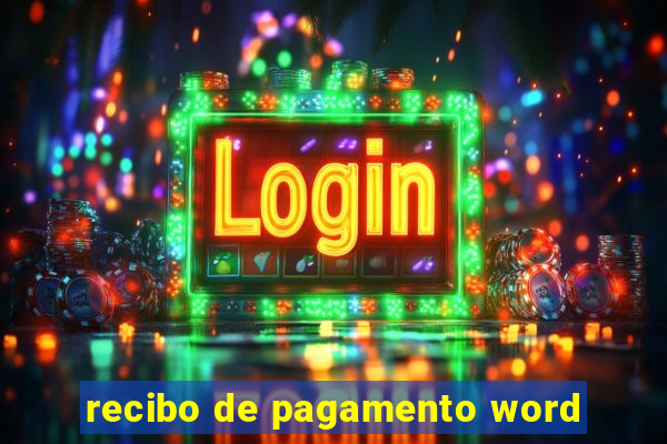 recibo de pagamento word